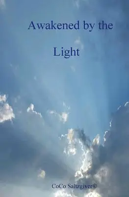 Przebudzony przez światło - Awakended by the Light
