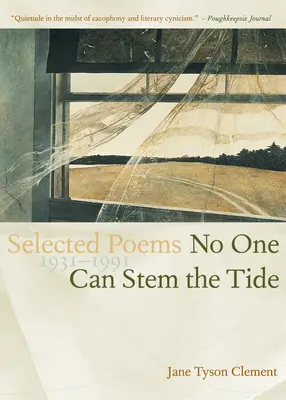 Nikt nie może powstrzymać przypływu: wybrana poezja 1931-1991 - No One Can Stem the Tide: Selected Poetry 1931-1991