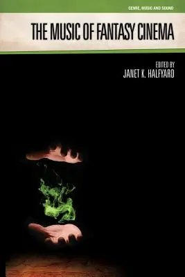 Muzyka kina fantasy - The Music of Fantasy Cinema