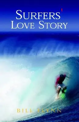 Historia miłosna surferów - Surfers' Love Story