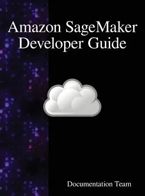 Przewodnik dla programistów Amazon SageMaker - Amazon SageMaker Developer Guide