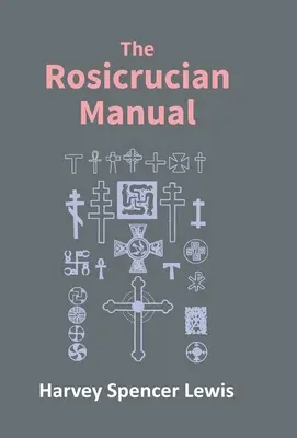 Podręcznik różokrzyżowców - Rosicrucian Manual