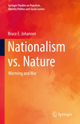 Nacjonalizm kontra natura: Ocieplenie i wojna - Nationalism vs. Nature: Warming and War