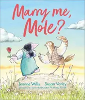 Wyjdź za mnie, krecie? - Marry Me, Mole?