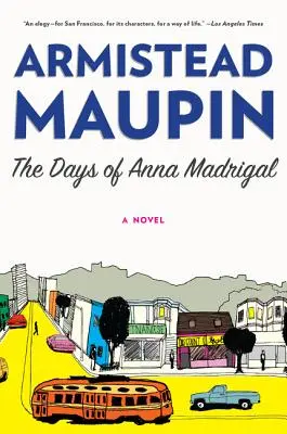 Dni Anny Madrigal - The Days of Anna Madrigal