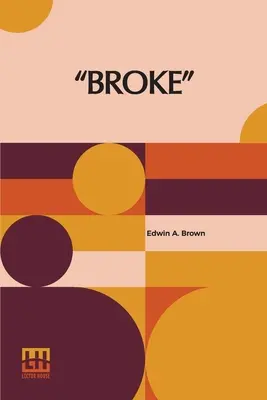Broke: Człowiek bez grosza - Broke: The Man Without The Dime