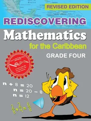 Odkrywanie matematyki dla Karaibów: klasa czwarta (wydanie poprawione) - Rediscovering Mathematics for the Caribbean: Grade Four (Revised Edition)