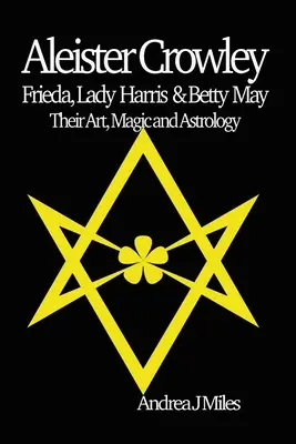 Aleister Crowley, Frieda, Lady Harris i Betty May - Aleister Crowley, Frieda, Lady Harris & Betty May