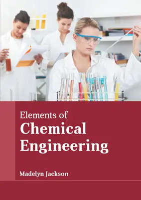 Elementy inżynierii chemicznej - Elements of Chemical Engineering