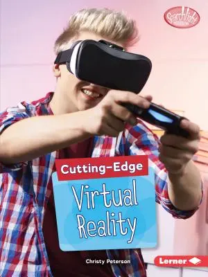 Najnowocześniejsza wirtualna rzeczywistość - Cutting-Edge Virtual Reality