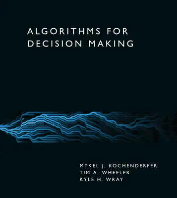 Algorytmy podejmowania decyzji - Algorithms for Decision Making