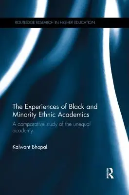 Doświadczenia czarnoskórych i mniejszości etnicznych pracowników akademickich: Studium porównawcze nierównej akademii - The Experiences of Black and Minority Ethnic Academics: A Comparative Study of the Unequal Academy