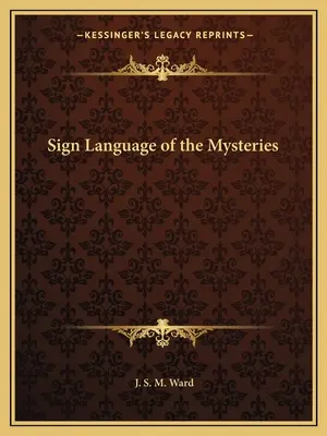 Język migowy tajemnic - Sign Language of the Mysteries