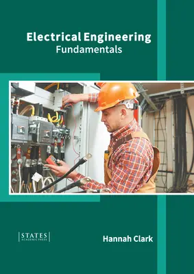 Inżynieria elektryczna: Podstawy - Electrical Engineering: Fundamentals