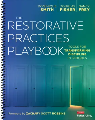 Podręcznik praktyk naprawczych: Narzędzia do przekształcania dyscypliny w szkołach - The Restorative Practices Playbook: Tools for Transforming Discipline in Schools