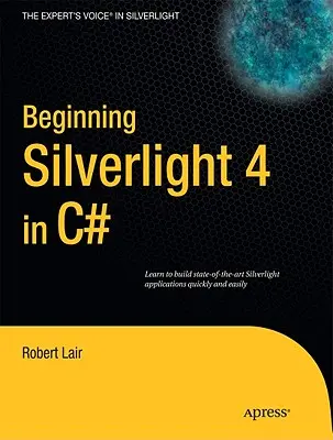 Początki Silverlight 4 w C# - Beginning Silverlight 4 in C#