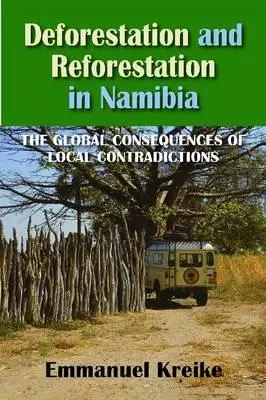 Wylesianie i ponowne zalesianie w Nambii - Deforestation and Reforestation in Nambia