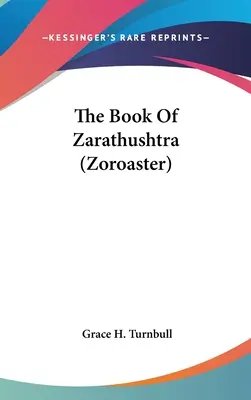 Księga Zaratusztry (Zoroastra) - The Book Of Zarathushtra (Zoroaster)