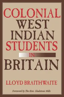 Kolonialni studenci z Indii Zachodnich w Wielkiej Brytanii - Colonial West Indian Students in Britain