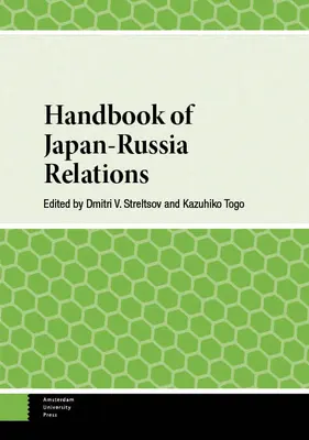 Podręcznik stosunków japońsko-rosyjskich - Handbook of Japan-Russia Relations