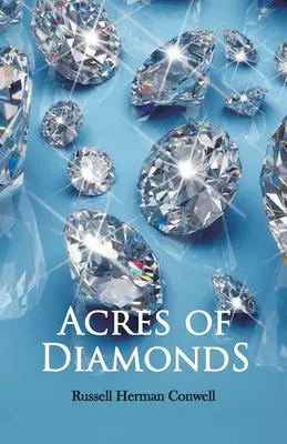 Akry diamentów - Acres of Diamonds