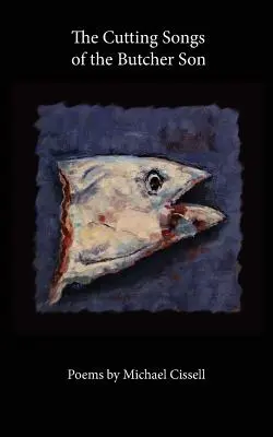 Pieśni rzeźnika - The Cutting Songs of the Butcher Son