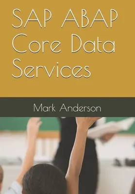 SAP ABAP Core Data Services