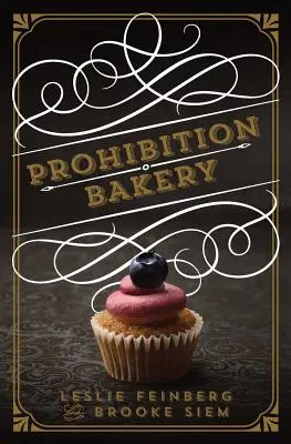 Piekarnia pod prohibicją - Prohibition Bakery