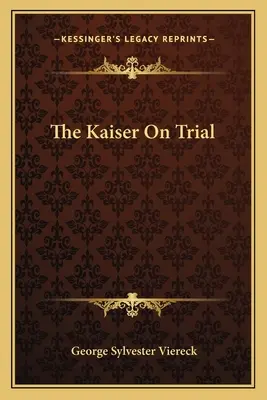 Proces cesarza - The Kaiser On Trial