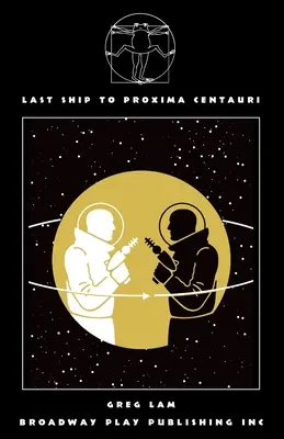 Ostatni statek do Proxima Centauri - Last Ship to Proxima Centauri