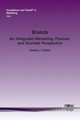 Marki: Zintegrowany marketing, finanse i perspektywa społeczna - Brands: An Integrated Marketing, Finance, and Societal Perspective