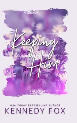 Keeping Him - alternatywna okładka wydania specjalnego - Keeping Him - Alternate Special Edition Cover