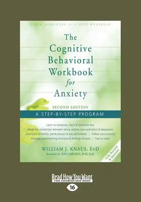 Poznawczo-behawioralny podręcznik lęku (wydanie drugie): A Step-By-Step Program (Large Print 16pt) - The Cognitive Behavioral Workbook for Anxiety (Second Edition): A Step-By-Step Program (Large Print 16pt)