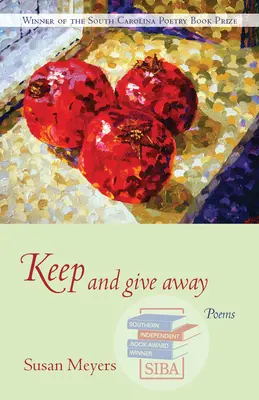 Keep and Give Away: Wiersze - Keep and Give Away: Poems