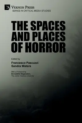 Przestrzenie i miejsca horroru - The Spaces and Places of Horror