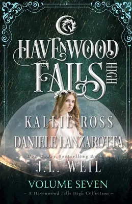 Havenwood Falls High tom siódmy: Kolekcja Havenwood Falls High - Havenwood Falls High Volume Seven: A Havenwood Falls High Collection