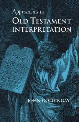 Podejścia do interpretacji Starego Testamentu - Approaches to Old Testament Interpretation