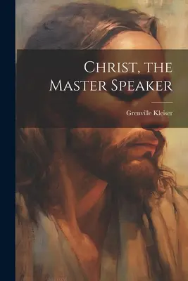 Chrystus, mistrz przemawiania - Christ, the Master Speaker