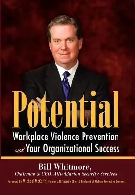 Potencjał: Zapobieganie przemocy w miejscu pracy a sukces organizacji - Potential: Workplace Violence Prevention and Your Organizational Success