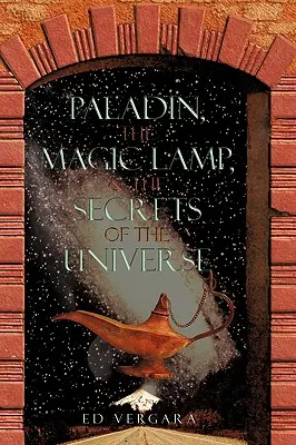 Paladyn, magiczna lampa i tajemnice wszechświata - Paladin, the Magic Lamp, & the Secrets of the Universe