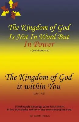 Królestwo Boże nie jest w słowie, ale w mocy - Królestwo Boże jest w tobie - The Kingdom of God Is Not in Word, but in Power-The Kingdom of God Is Within You