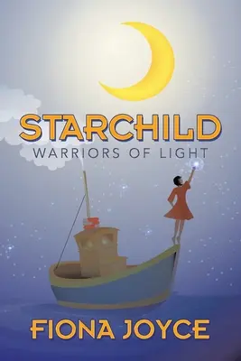 Starchild: Wojownicy Światła - Starchild: Warriors of Light