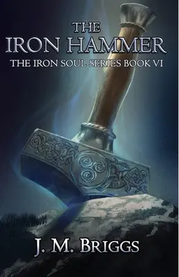 Żelazny młot - The Iron Hammer