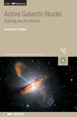 Aktywne jądra galaktyk: Zasilanie i sprzężenie zwrotne - Active Galactic Nuclei: Fueling and Feedback
