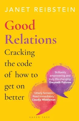 Dobre relacje: Jak złamać kodeks, by lepiej się dogadywać - Good Relations: Cracking the Code of How to Get on Better