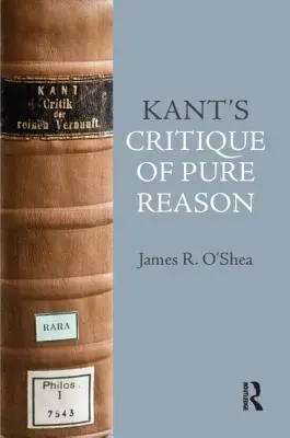 Kant's Critique of Pure Reason: Wprowadzenie - Kant's Critique of Pure Reason: An Introduction