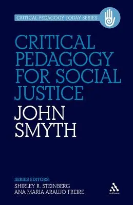 Pedagogika krytyczna na rzecz sprawiedliwości społecznej - Critical Pedagogy for Social Justice