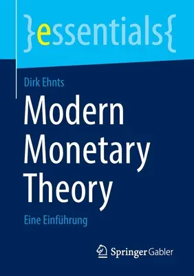 Nowoczesna teoria monetarna: Eine Einfhrung - Modern Monetary Theory: Eine Einfhrung