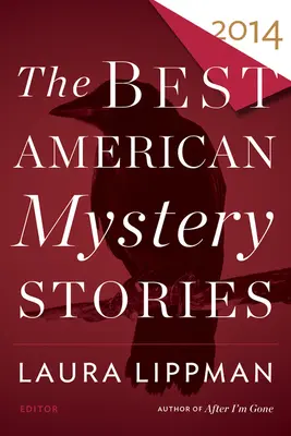 Najlepsze amerykańskie kryminały 2014 - The Best American Mystery Stories 2014