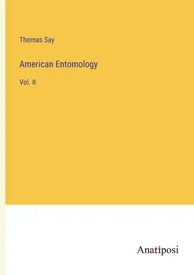 Amerykańska Entomologia: Vol. II - American Entomology: Vol. II